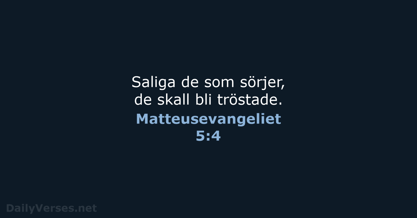 Matteusevangeliet 5:4 - B2000
