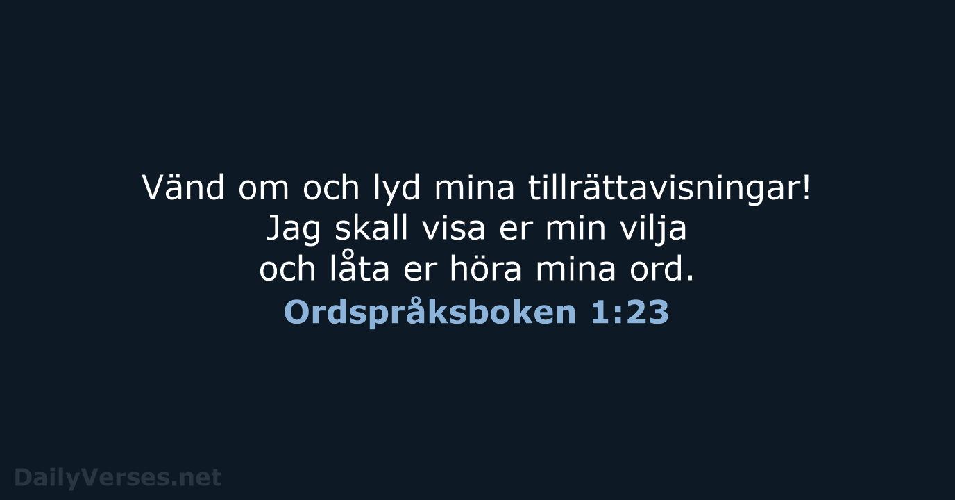 Ordspråksboken 1:23 - B2000