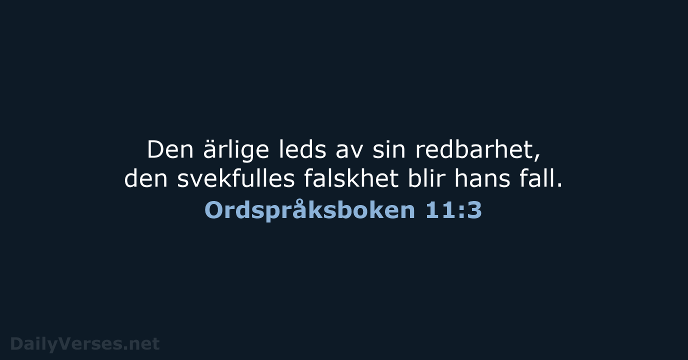 Ordspråksboken 11:3 - B2000