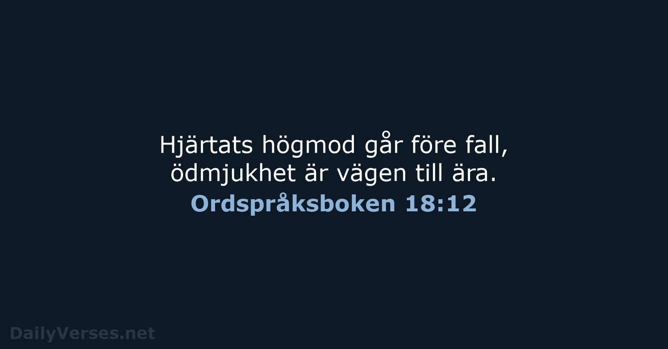 Ordspråksboken 18:12 - B2000