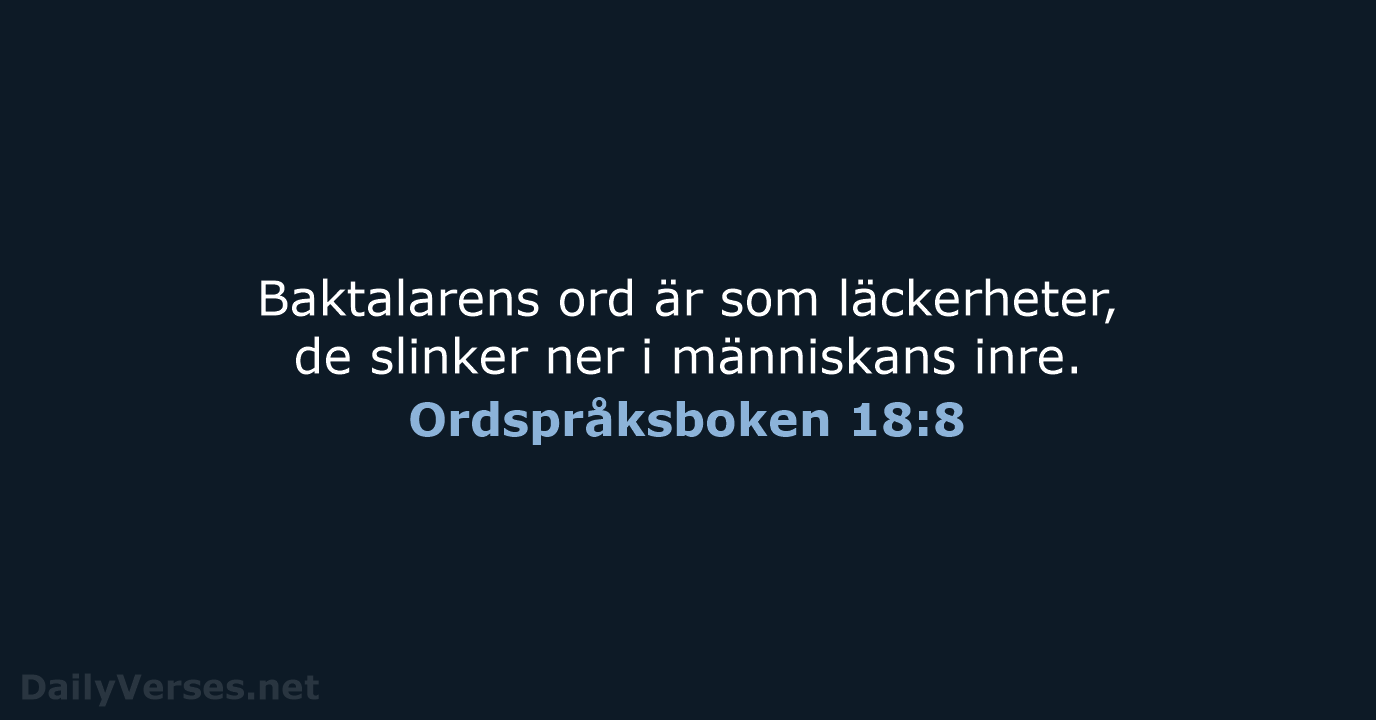 Ordspråksboken 18:8 - B2000