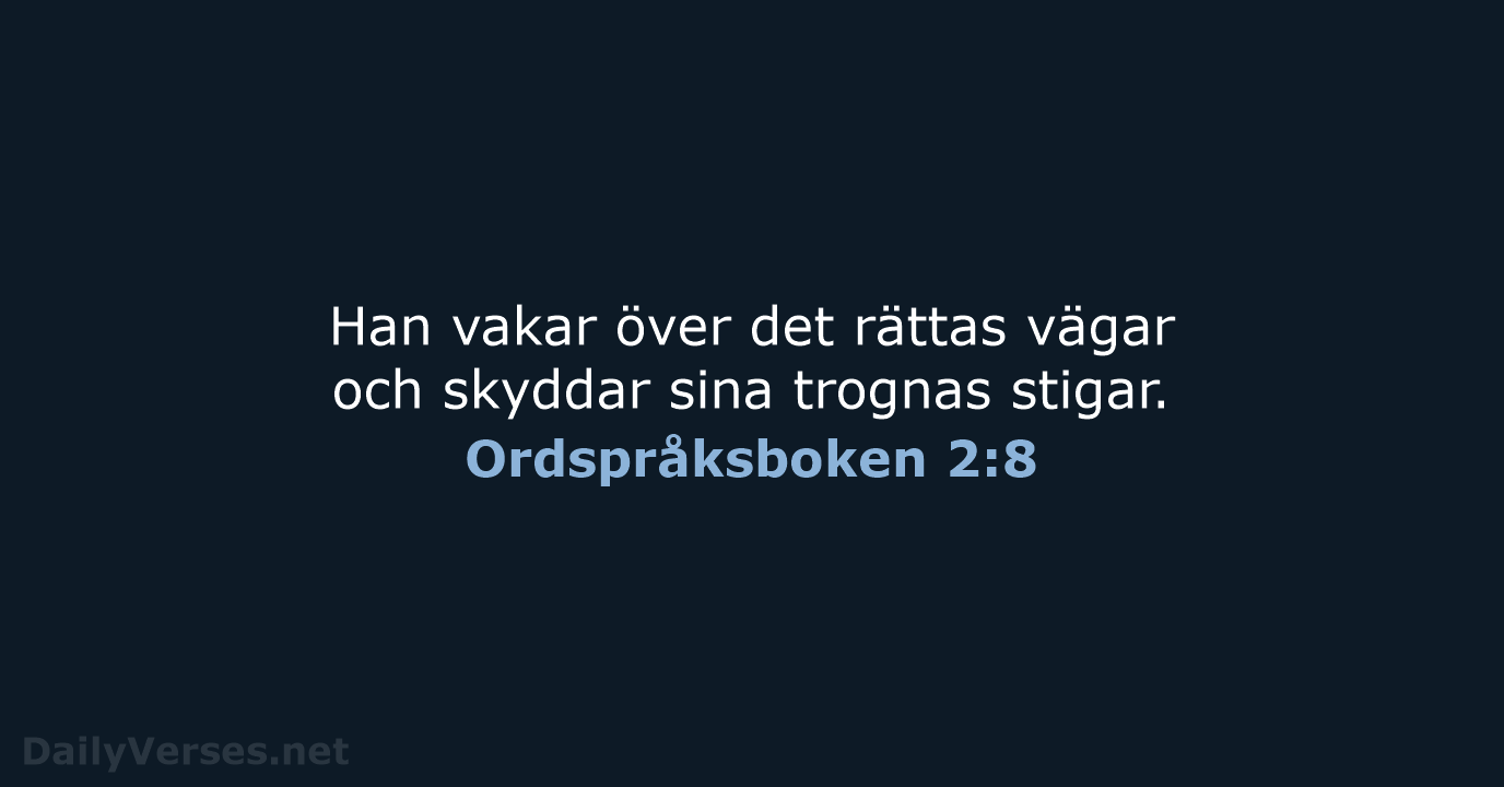 Ordspråksboken 2:8 - B2000