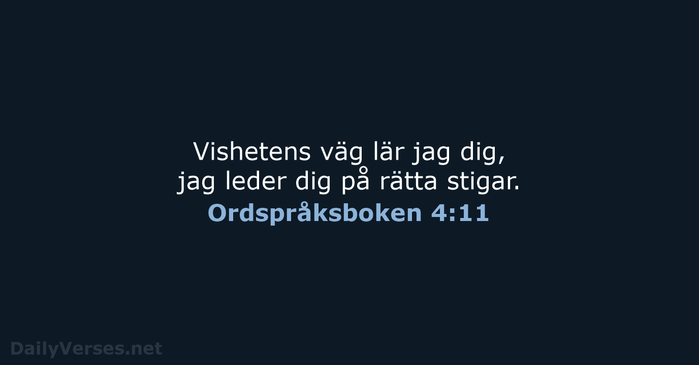 Ordspråksboken 4:11 - B2000