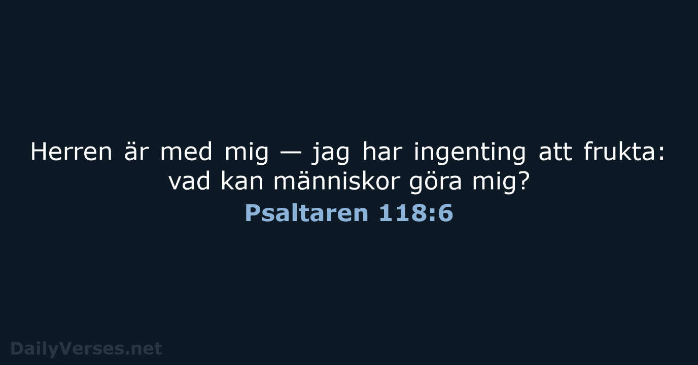Psaltaren 118:6 - B2000
