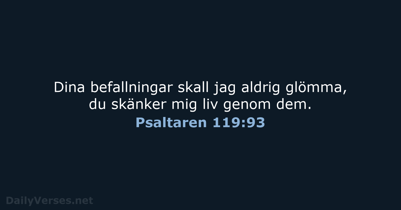 Psaltaren 119:93 - B2000