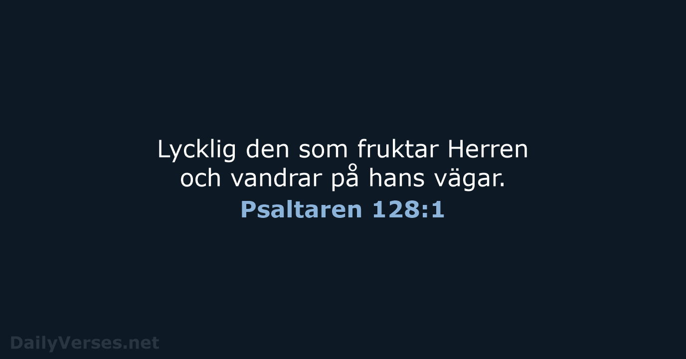 Psaltaren 128:1 - B2000