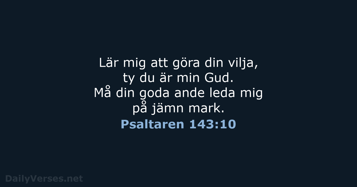 Psaltaren 143:10 - B2000