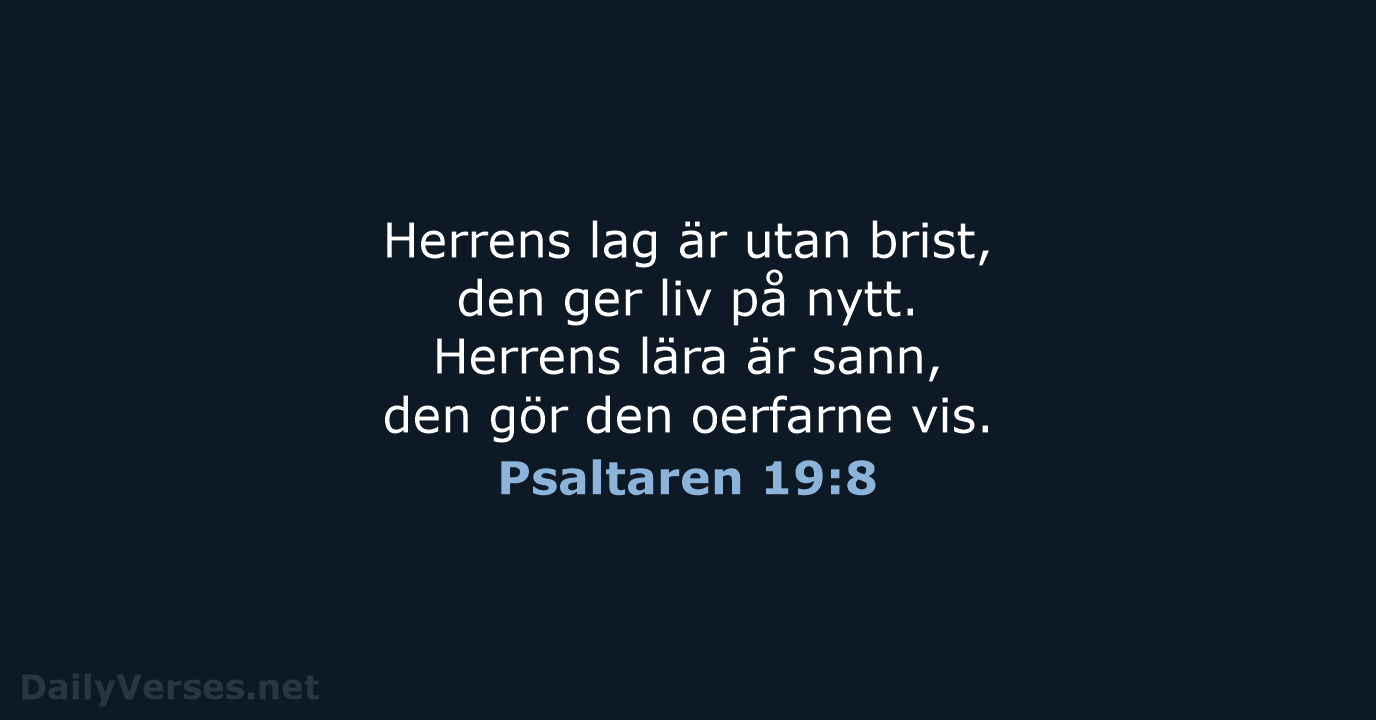 Psaltaren 19:8 - B2000