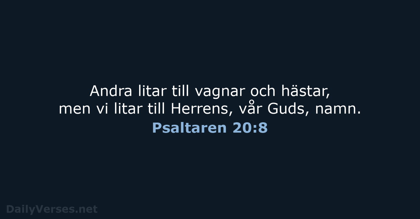 Psaltaren 20:8 - B2000