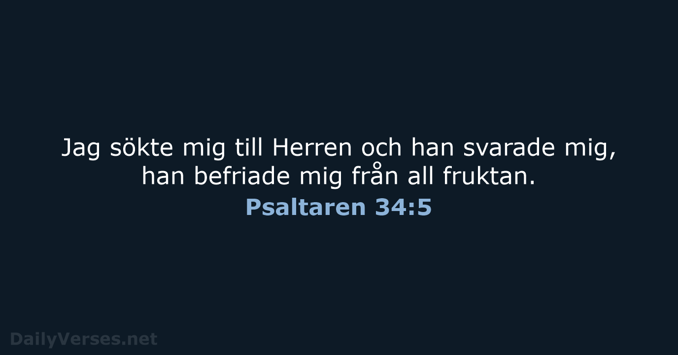 Psaltaren 34:5 - B2000