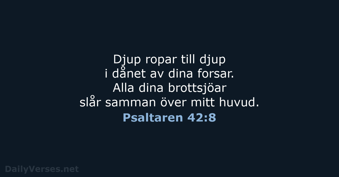 Psaltaren 42:8 - B2000