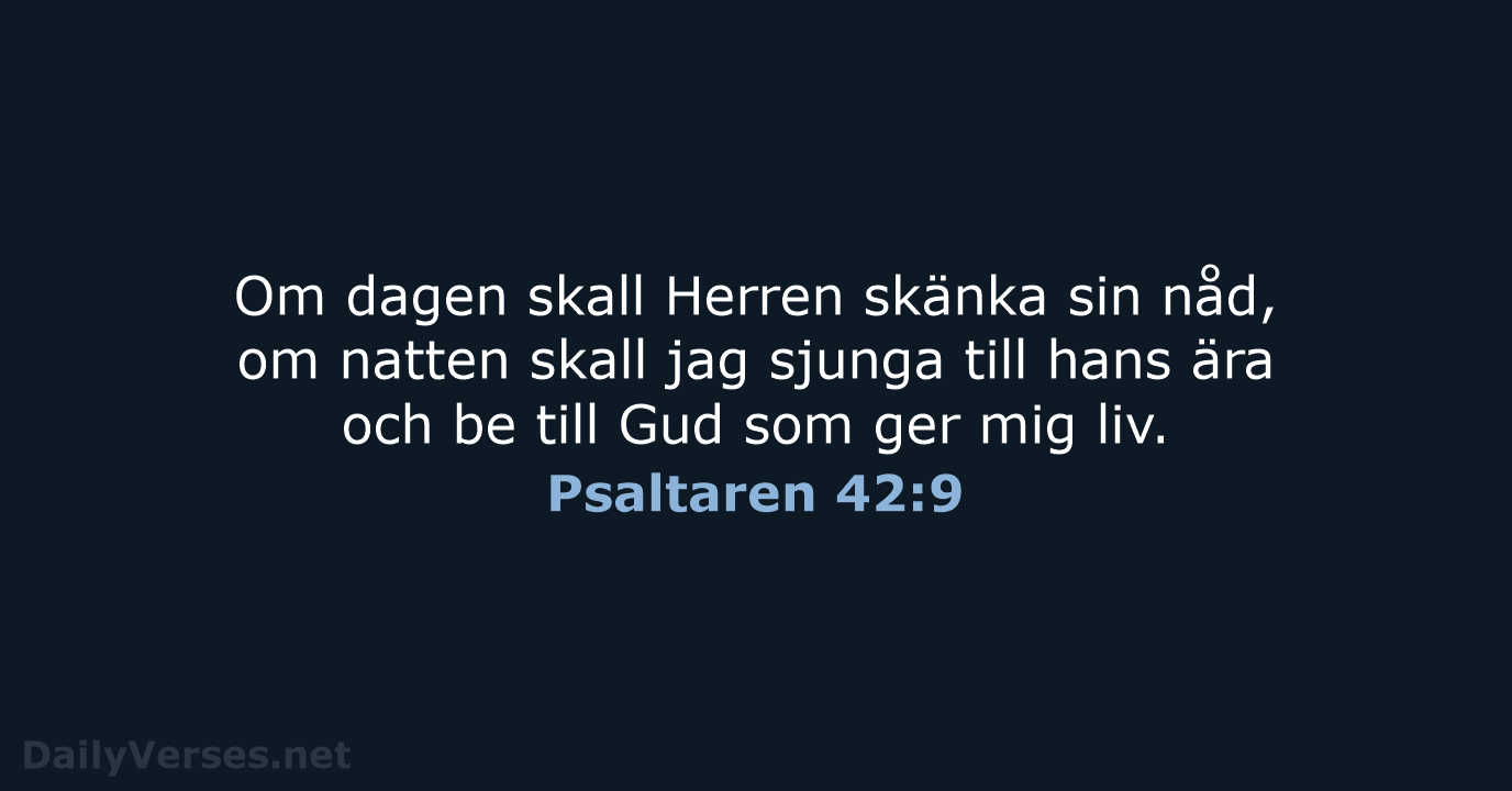 Psaltaren 42:9 - B2000