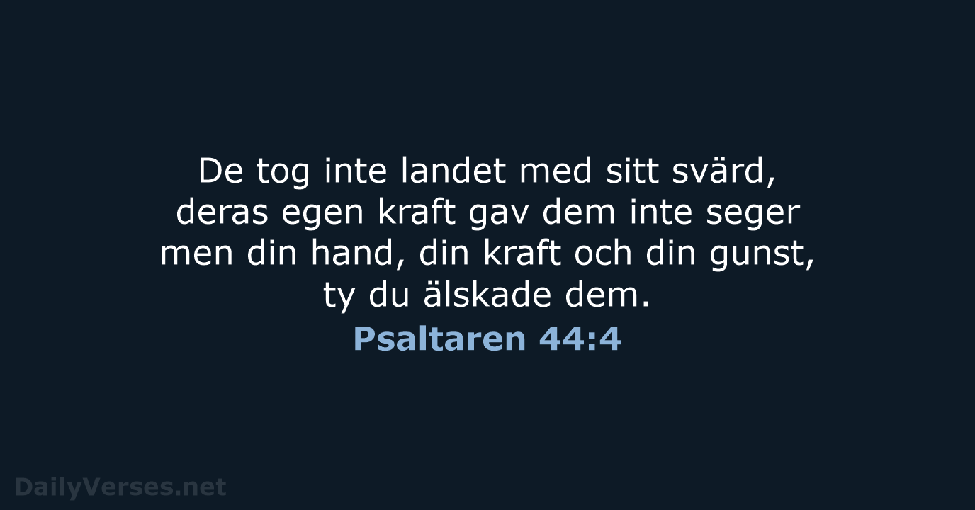 Psaltaren 44:4 - B2000