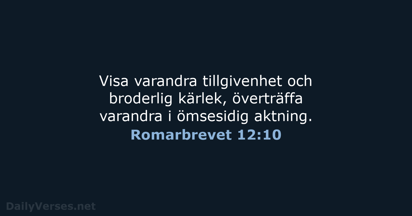 Romarbrevet 12:10 - B2000