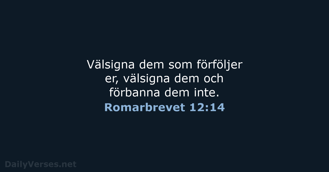 Romarbrevet 12:14 - B2000
