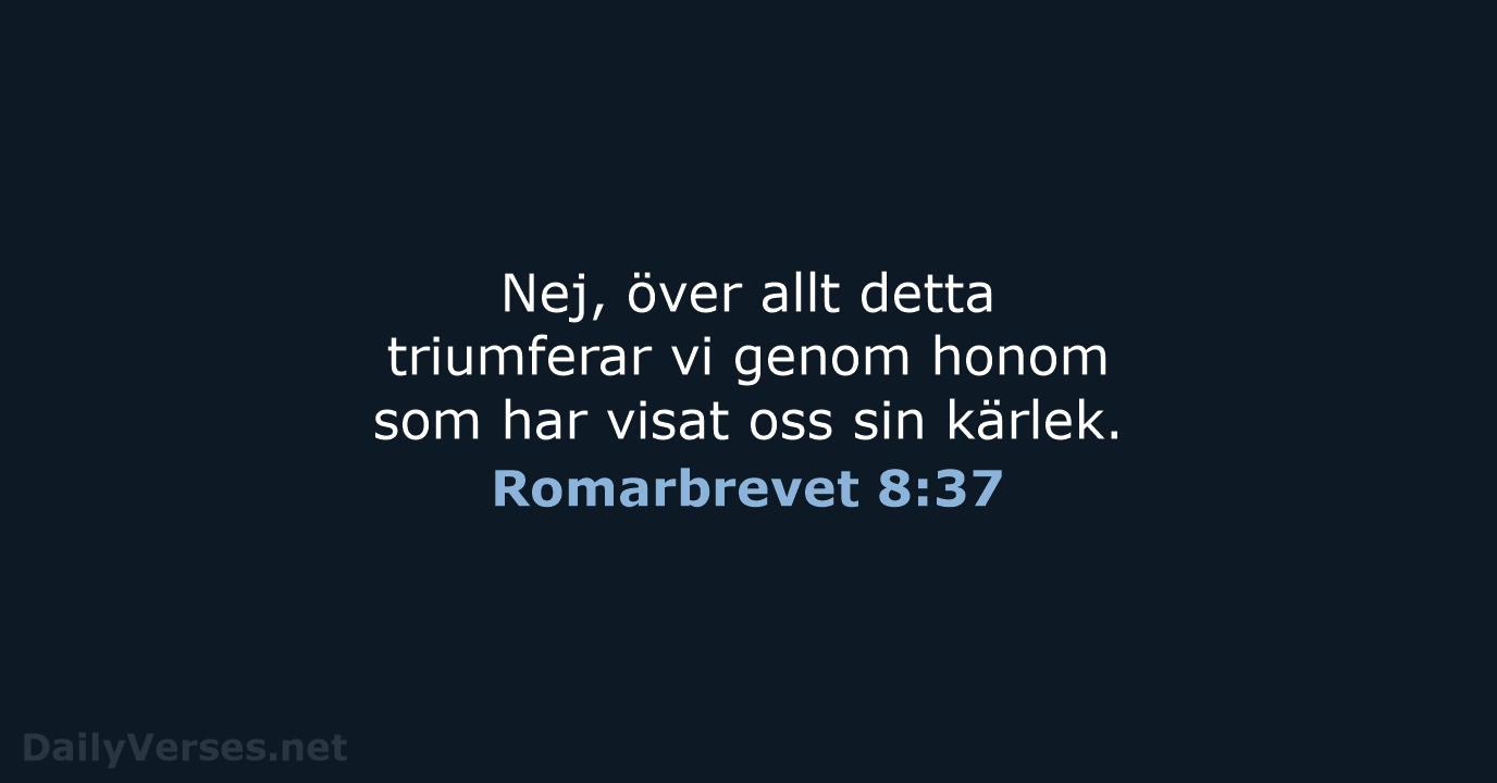 Romarbrevet 8:37 - B2000