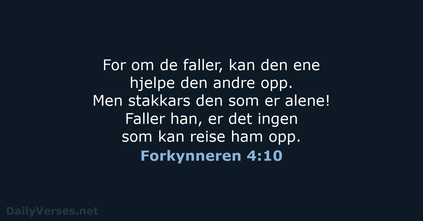 Forkynneren 4:10 - B2024
