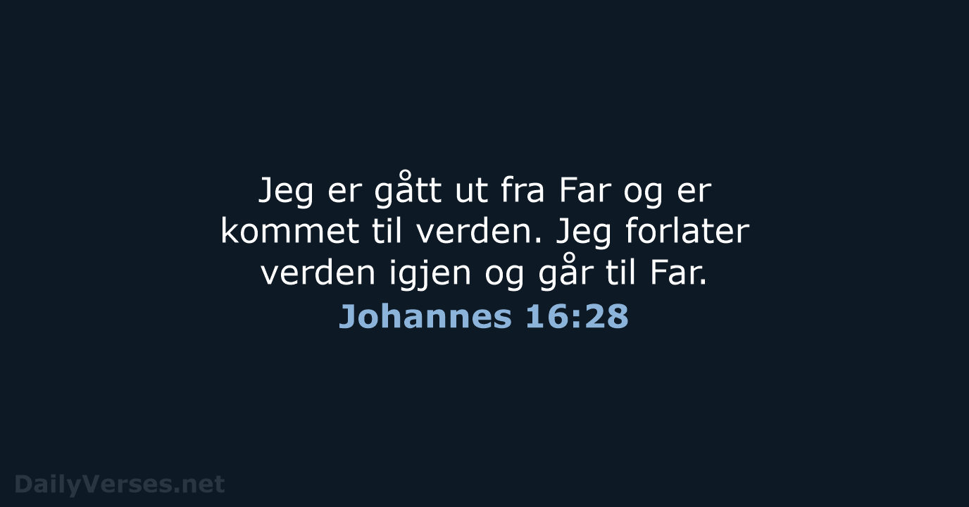 Johannes 16:28 - B2024