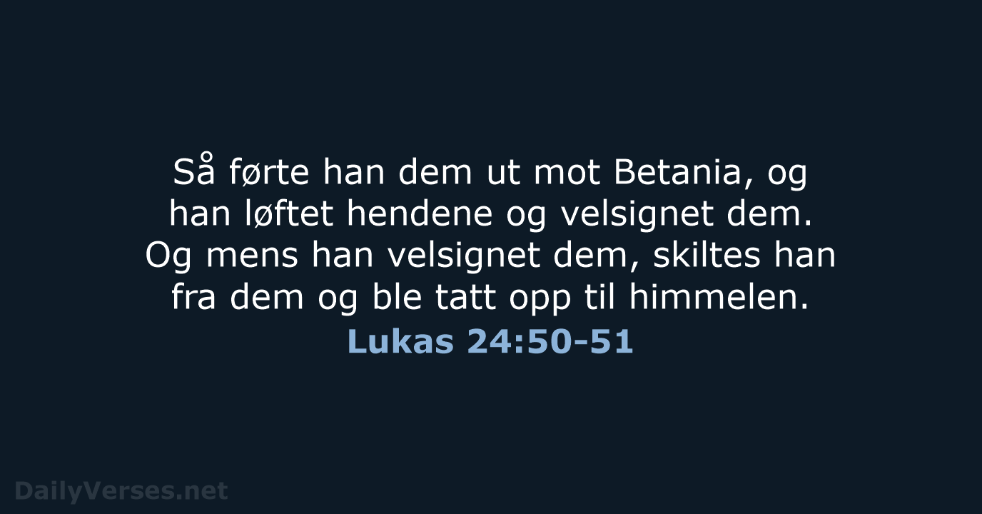 Lukas 24:50-51 - B2024