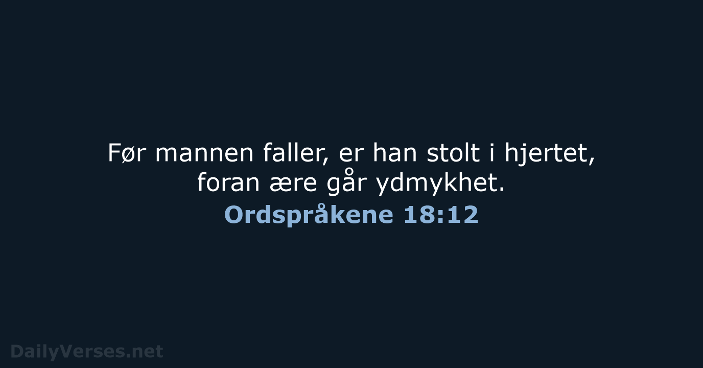 Ordspråkene 18:12 - B2024