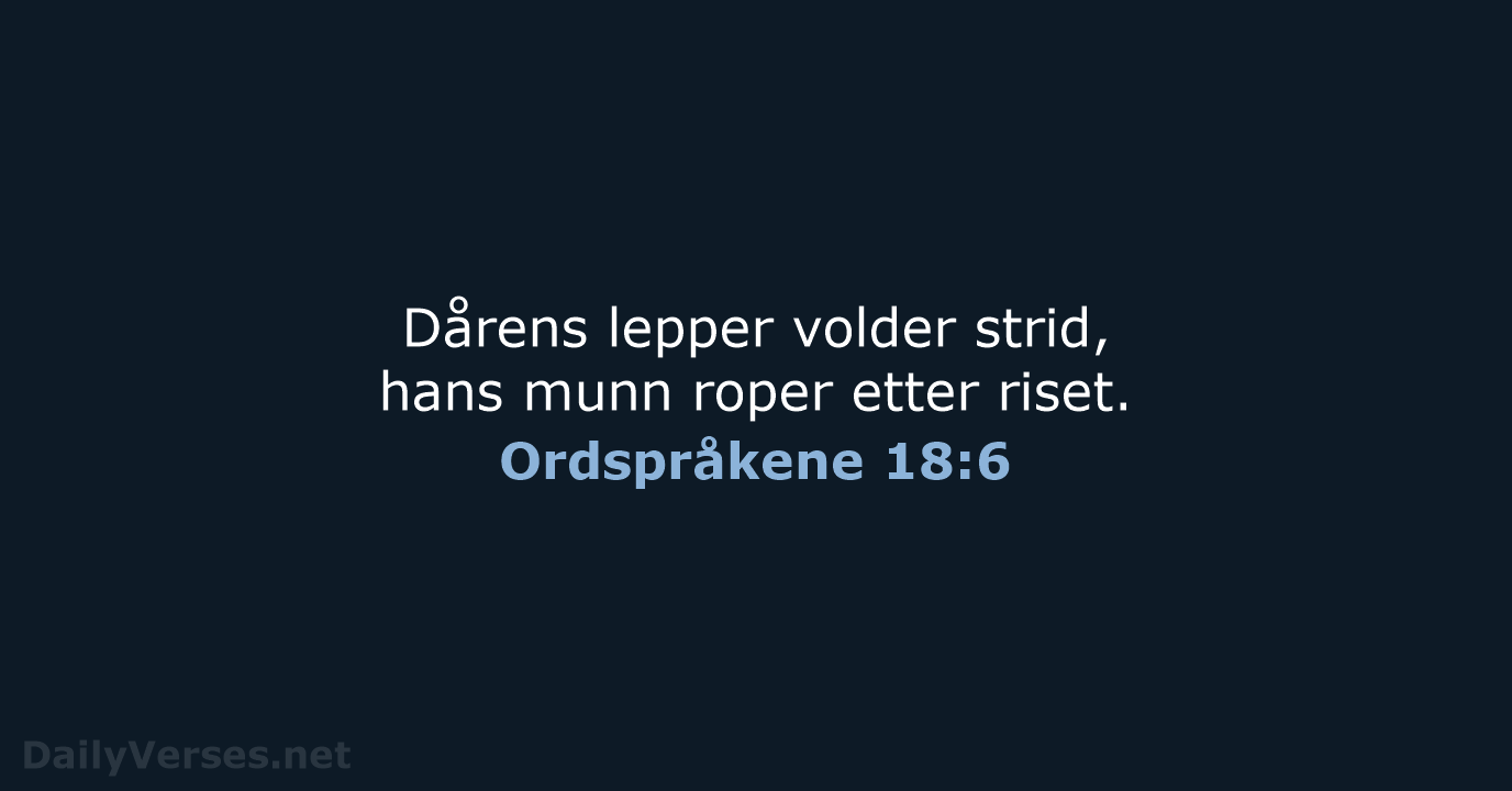 Ordspråkene 18:6 - B2024