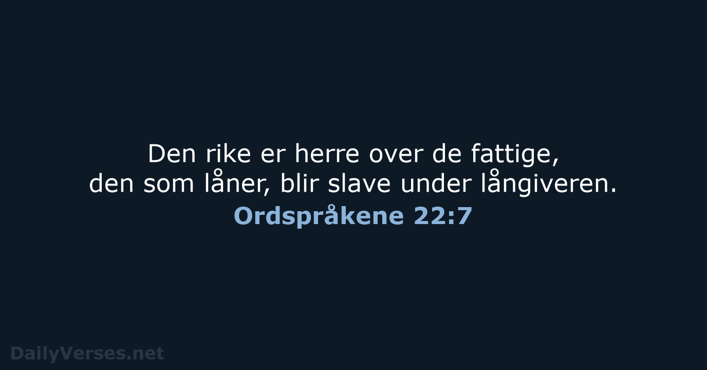 Ordspråkene 22:7 - B2024