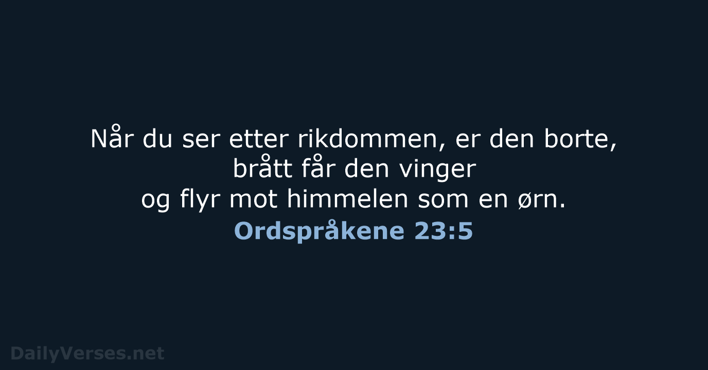 Ordspråkene 23:5 - B2024