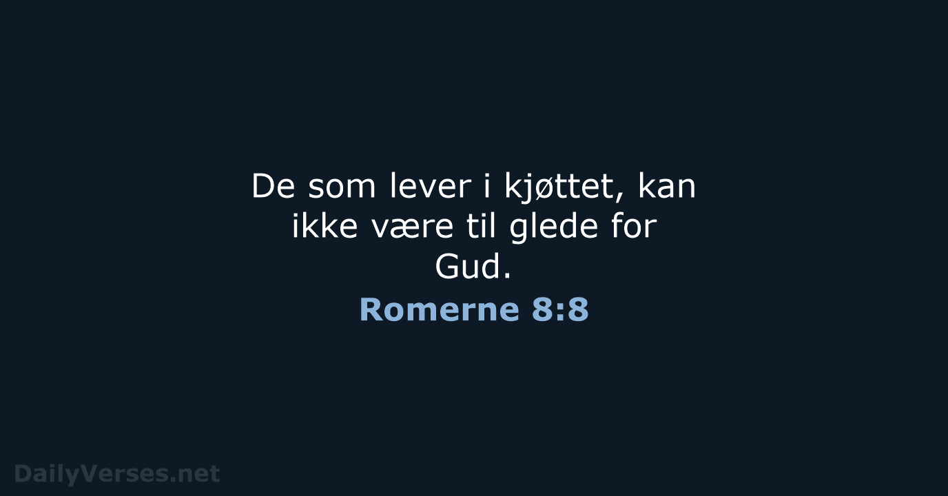 Romerne 8:8 - B2024