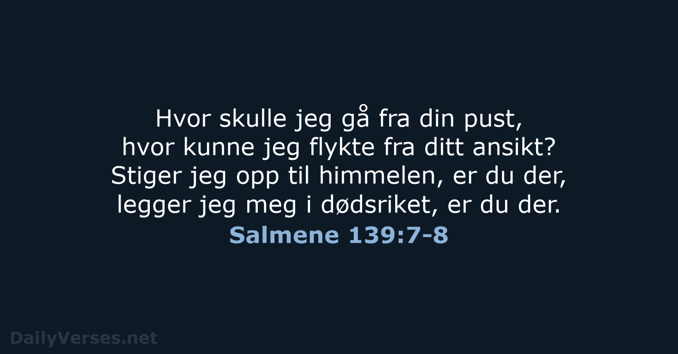 Salmene 139:7-8 - B2024