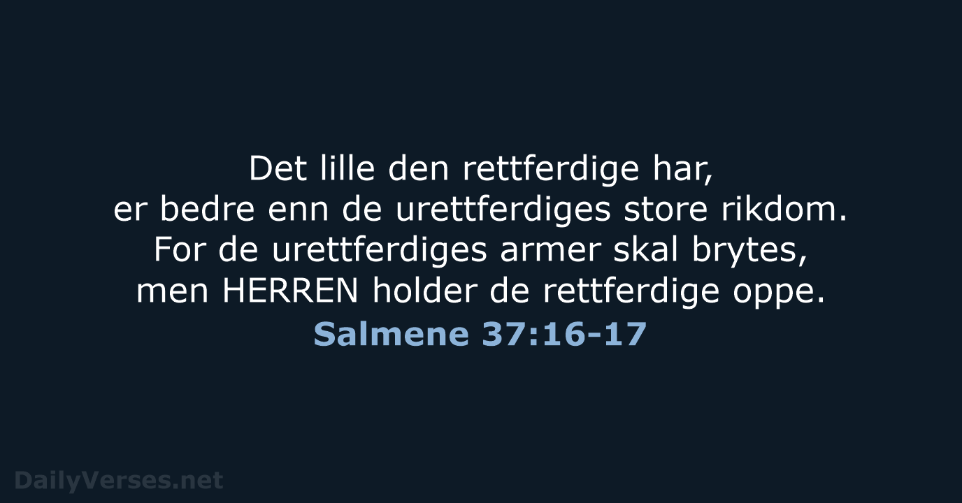 Salmene 37:16-17 - B2024