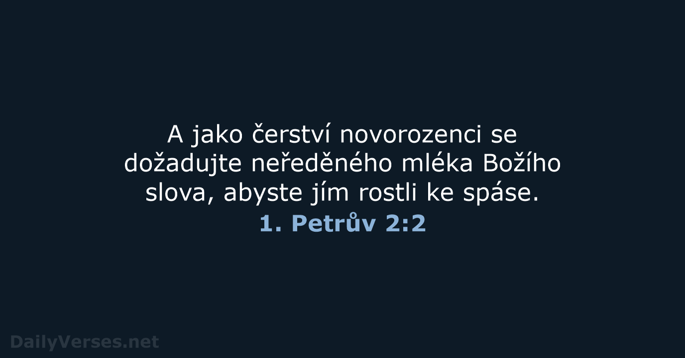 1. Petrův 2:2 - B21