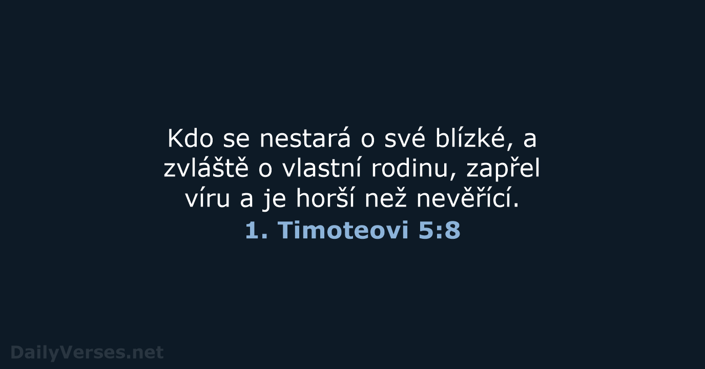 1. Timoteovi 5:8 - B21