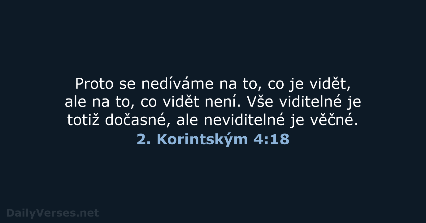 2. Korintským 4:18 - B21