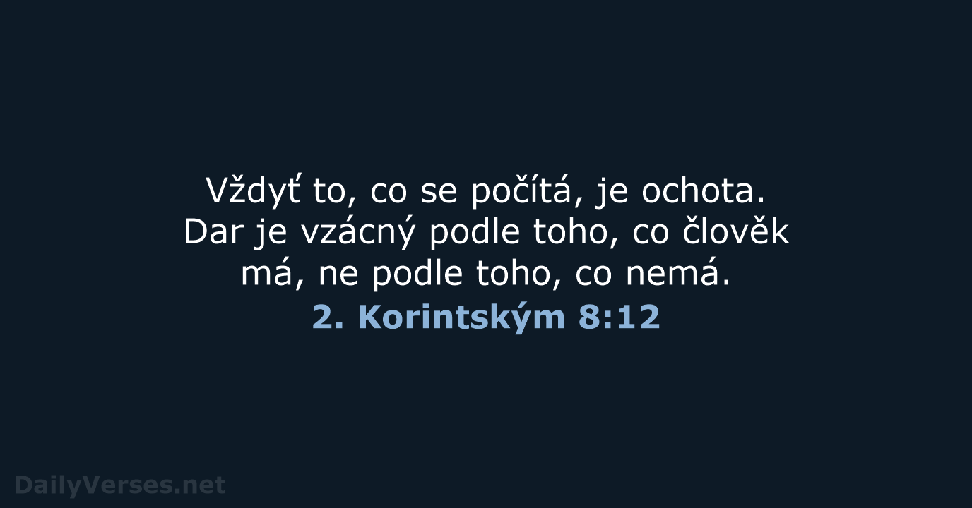 2. Korintským 8:12 - B21