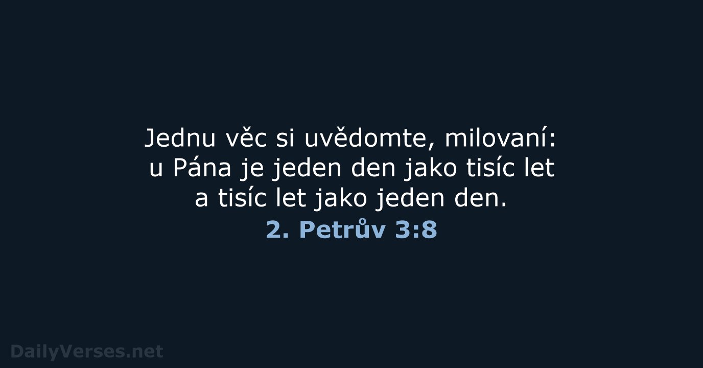 2. Petrův 3:8 - B21