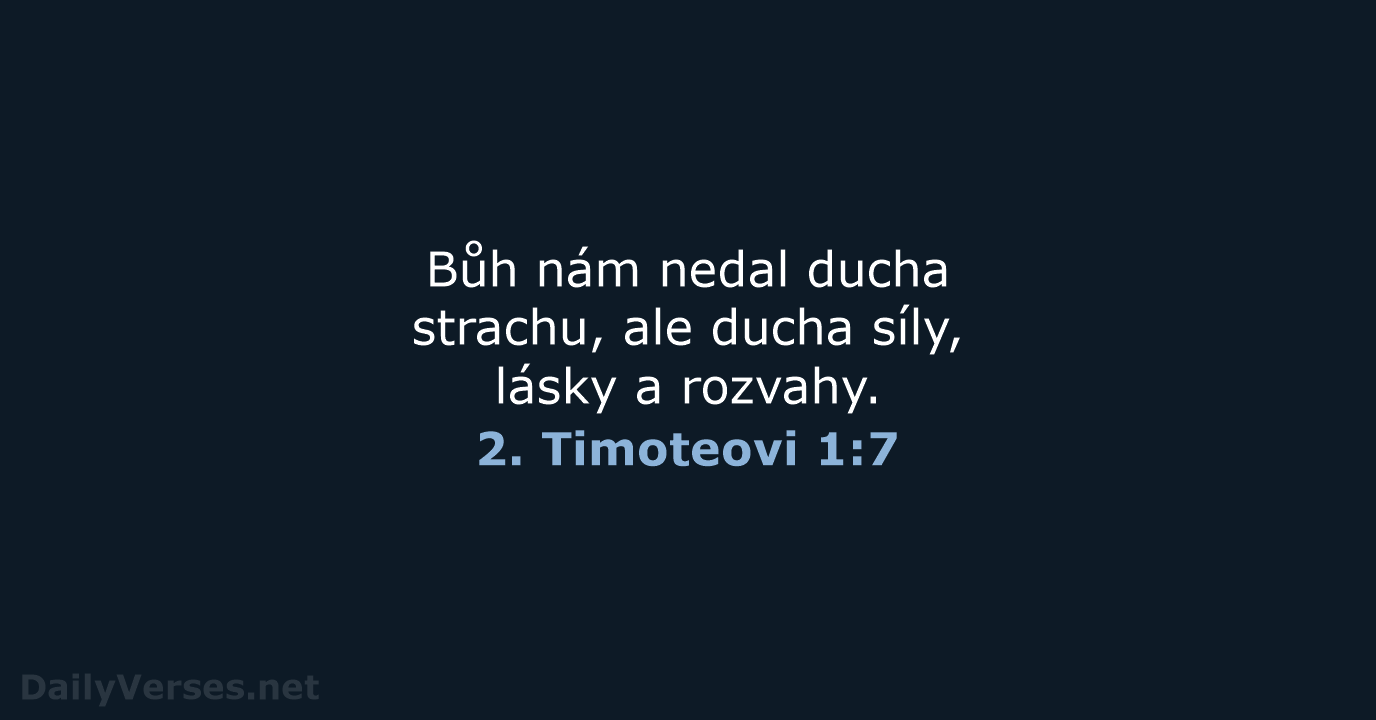 2. Timoteovi 1:7 - B21
