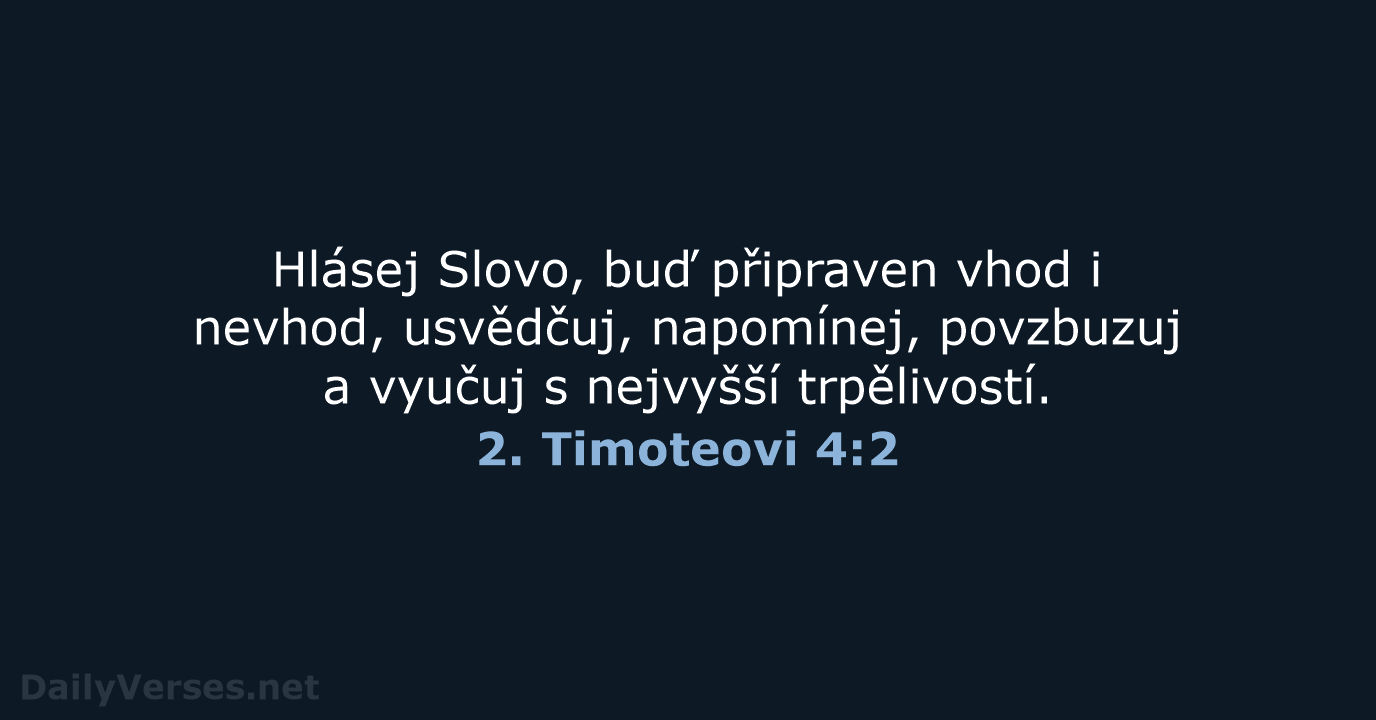 2. Timoteovi 4:2 - B21