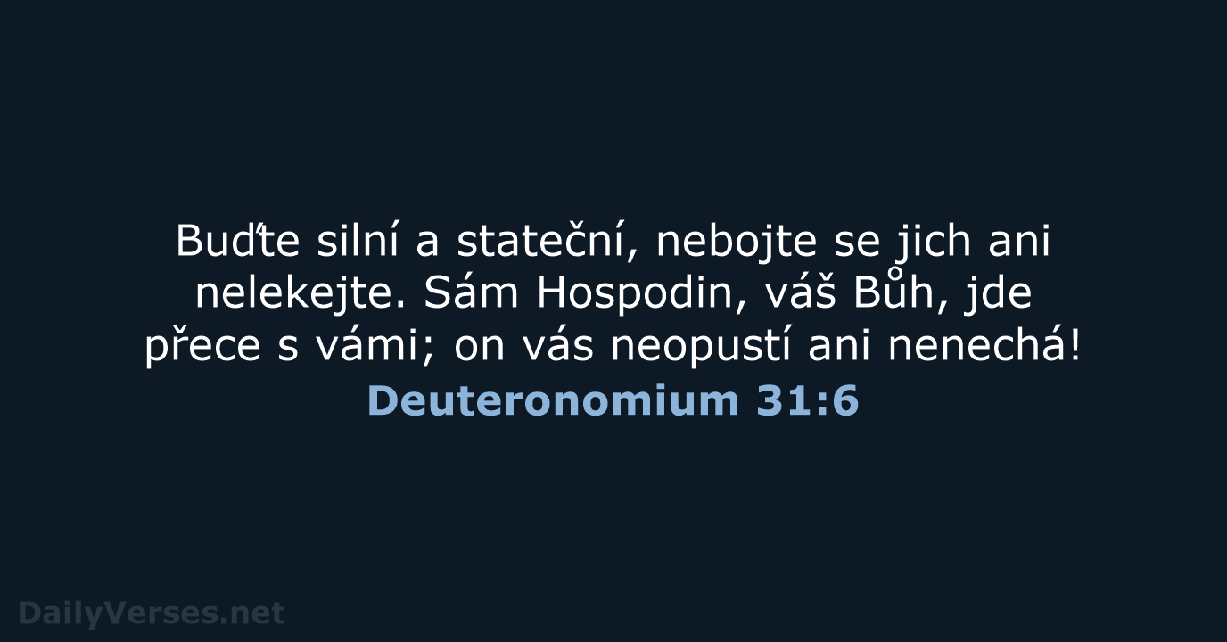 Deuteronomium 31:6 - B21