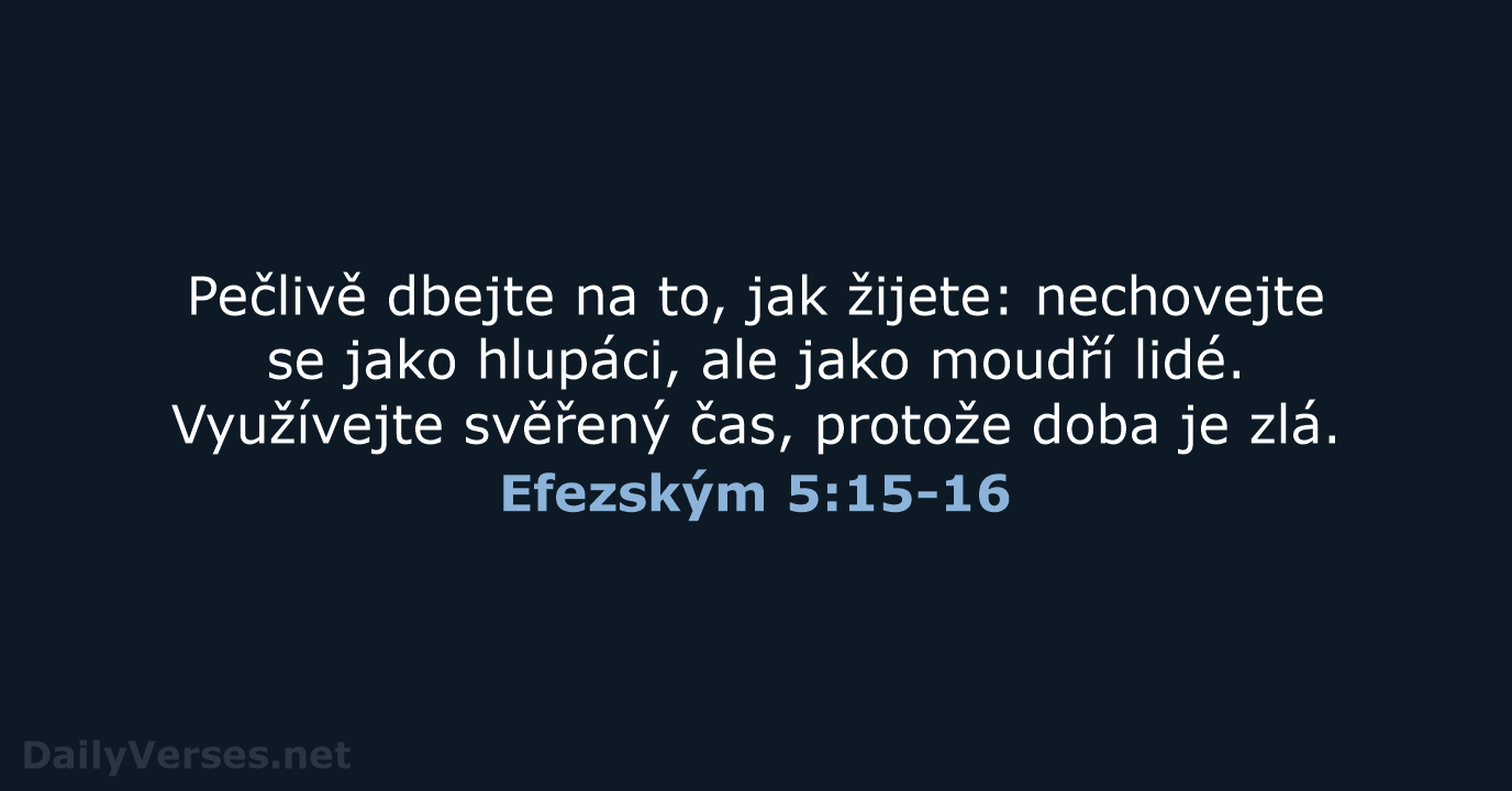 Efezským 5:15-16 - B21
