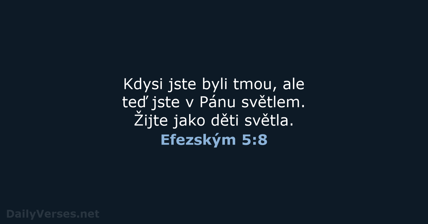 Efezským 5:8 - B21