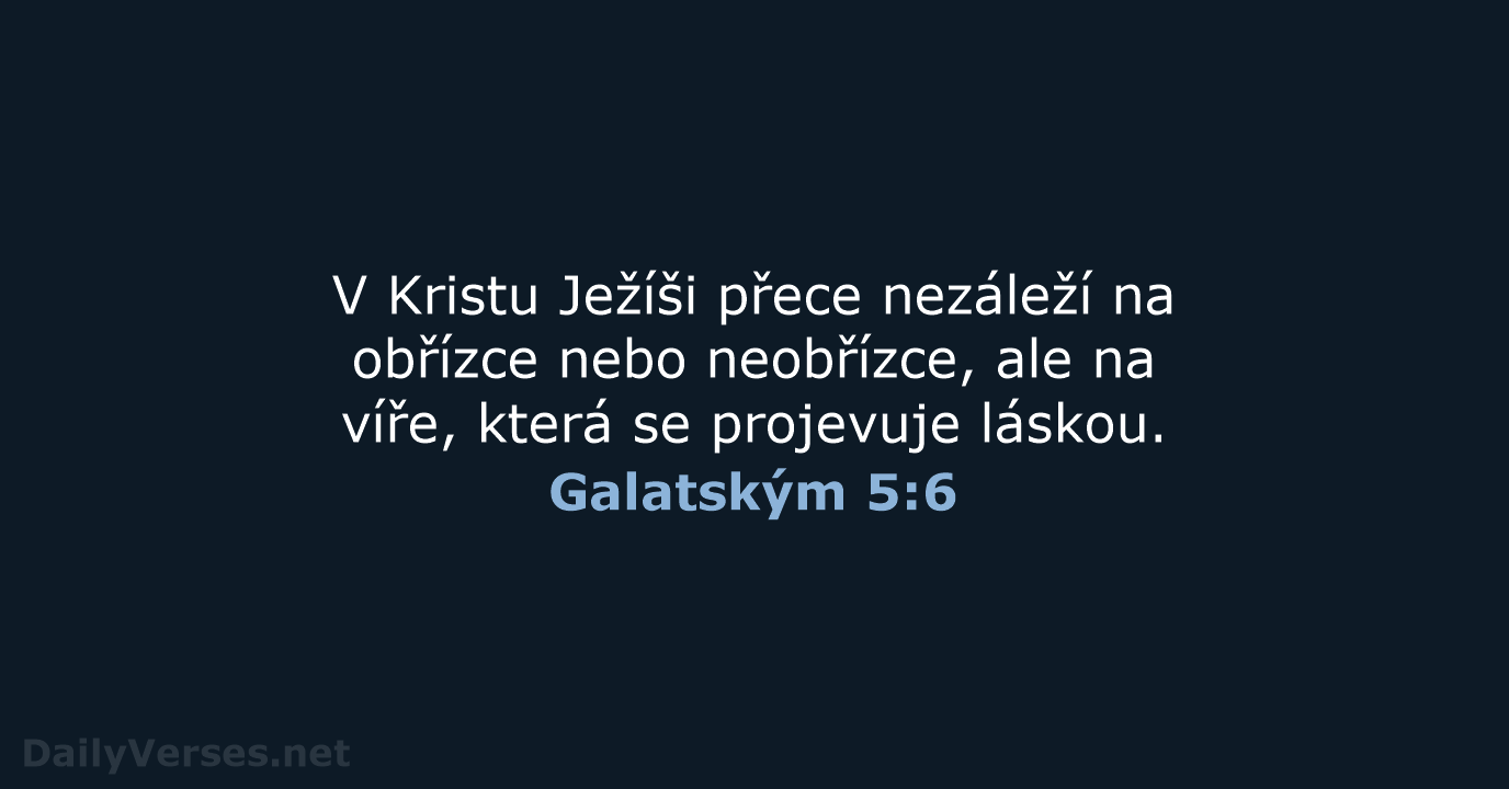 Galatským 5:6 - B21