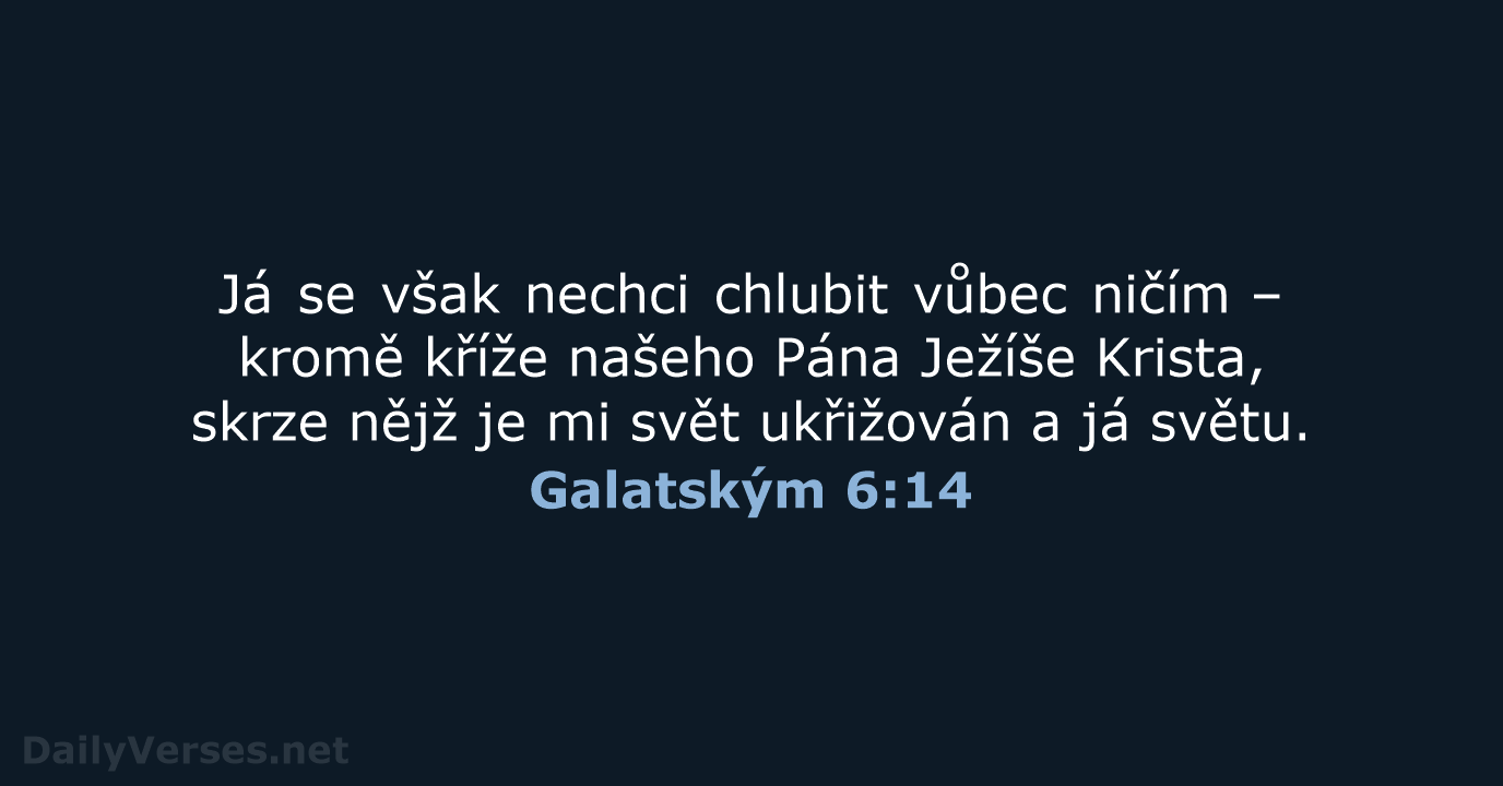 Galatským 6:14 - B21