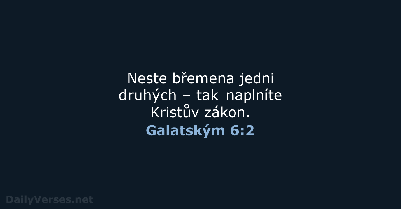 Galatským 6:2 - B21