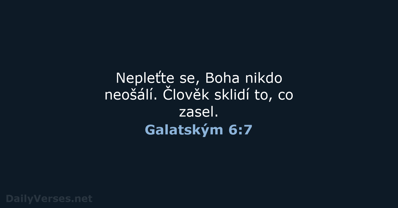 Galatským 6:7 - B21