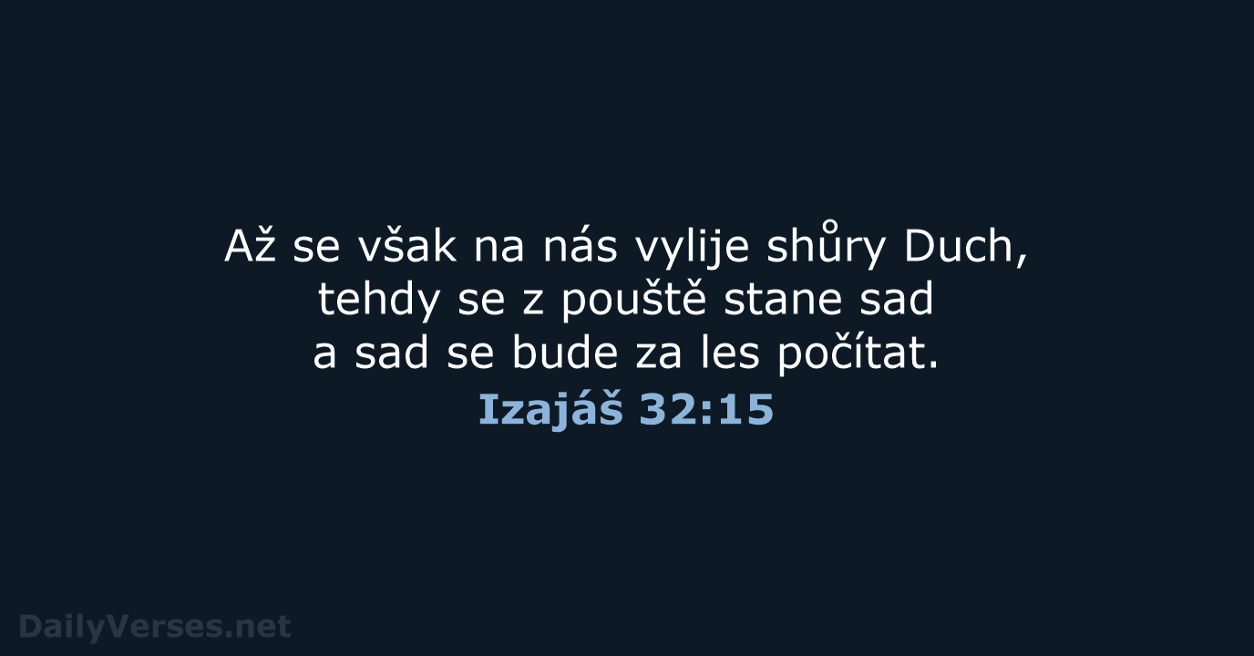 Izajáš 32:15 - B21