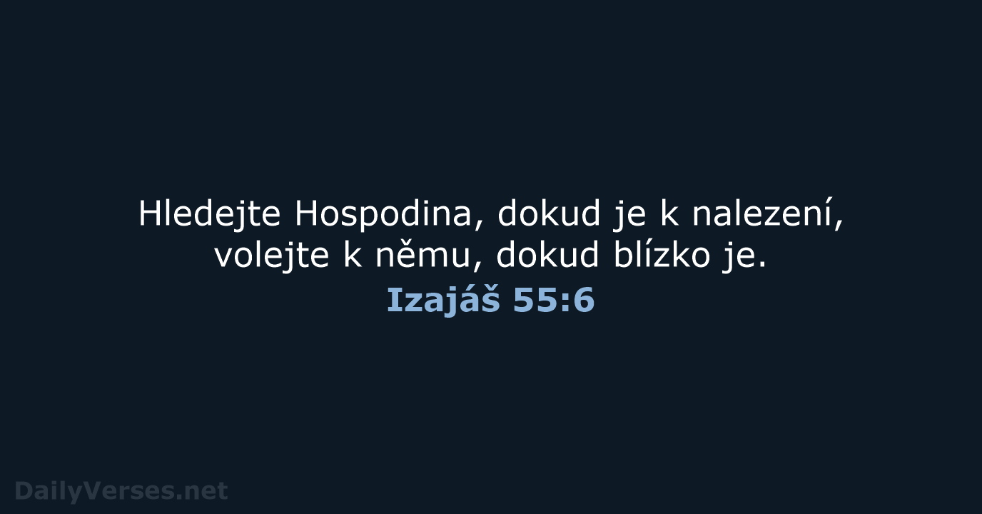 Izajáš 55:6 - B21
