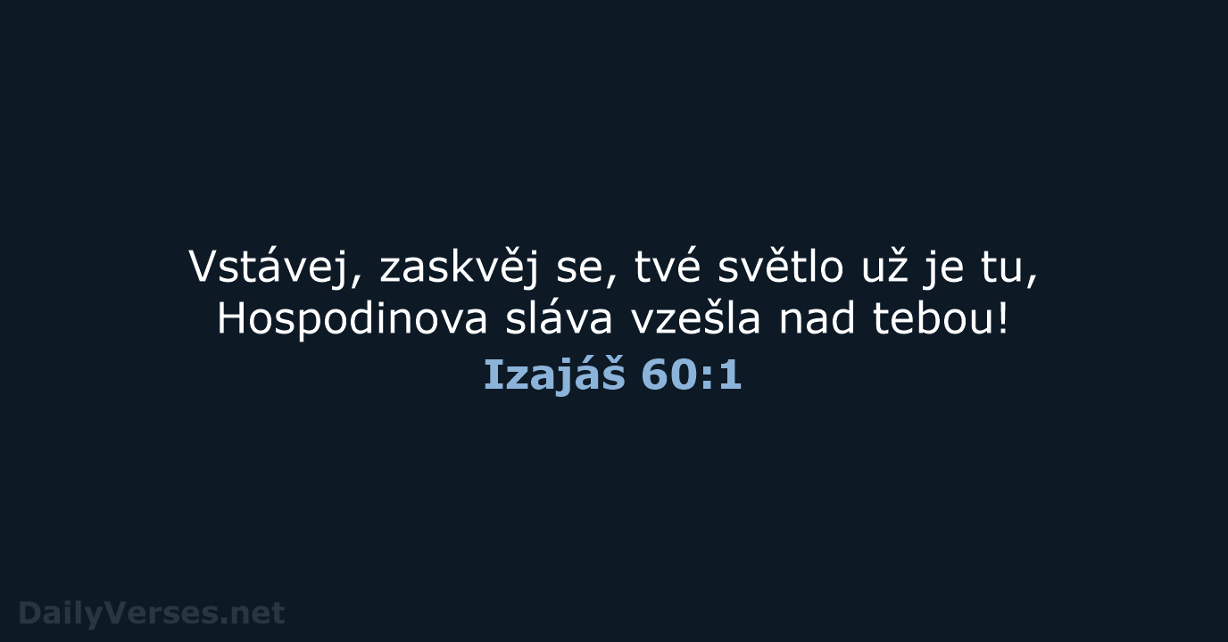Izajáš 60:1 - B21