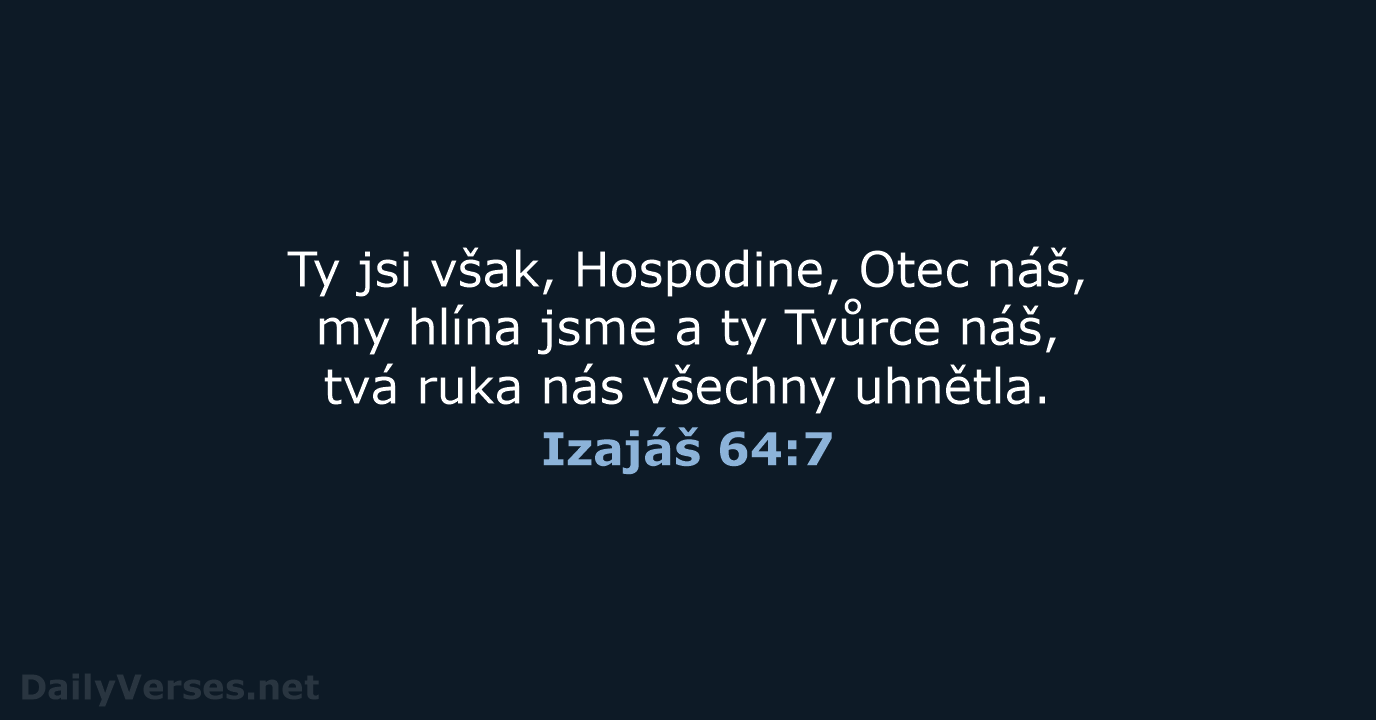 Izajáš 64:7 - B21