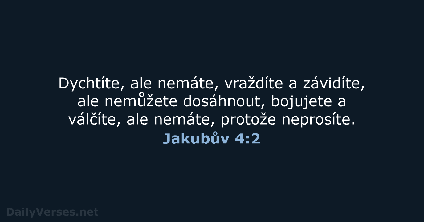 Jakubův 4:2 - B21