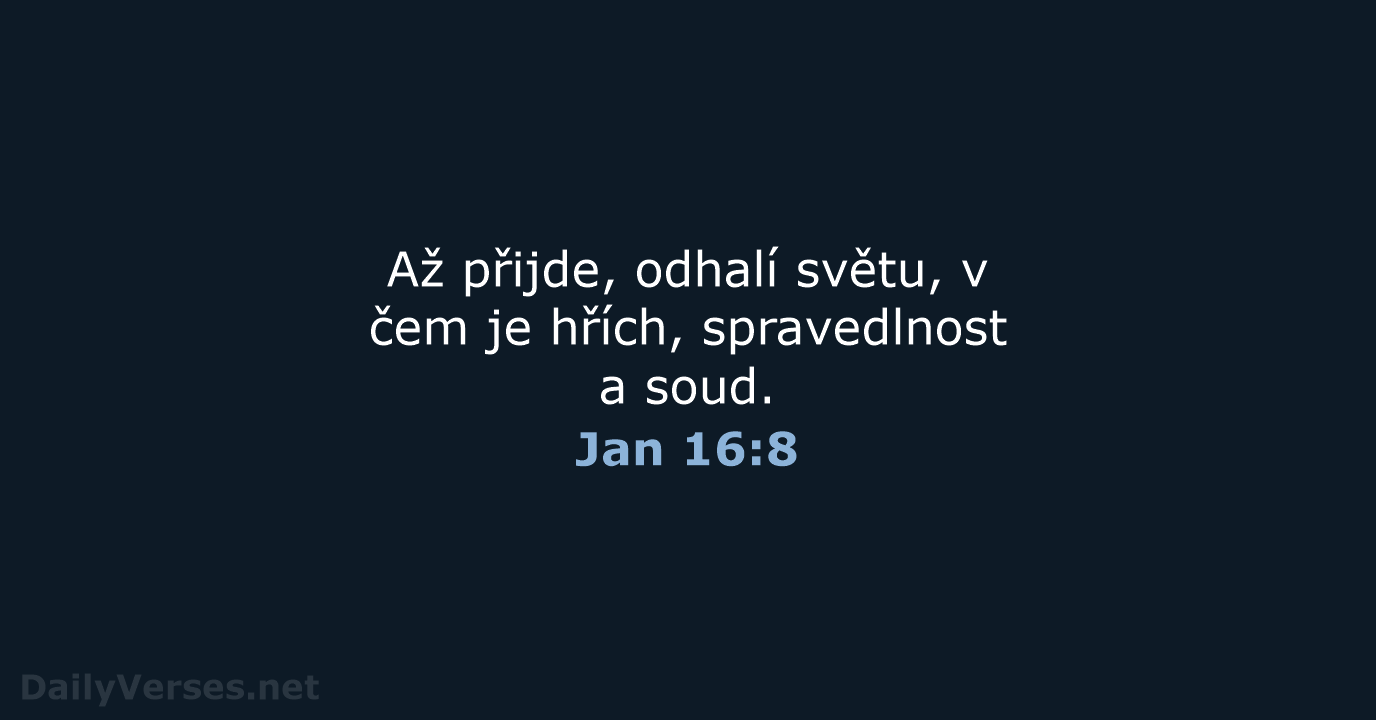 Jan 16:8 - B21